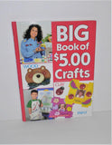 Big Book of $5 Crafts from 2001 FIRST PRINTING Hardcover - sandeesmemoriesandcollectibles.com