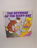 CALVIN AND HOBBES The Revenge of the Baby-Sat Comic Strip Humor Book by Bill Watterson First Scholastic Printing - sandeesmemoriesandcollectibles.com
