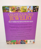 Create Your Own Jewelry Book - Edited by Ann Kay from 2006 - Over 100 Projects - sandeesmemoriesandcollectibles.com