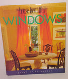 House Beautiful WINDOWS Great Styles Series Book FIRST EDITION 1997 - sandeesmemoriesandcollectibles.com