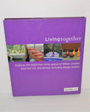 LIVING TOGETHER How Couples Create Design Harmony At Home Book by Erica Lennard FIRST PRINTING from 2002 - sandeesmemoriesandcollectibles.com