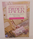 Making Your Own Paper Book by Marianne Saddington from 1993 - sandeesmemoriesandcollectibles.com