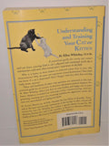 Understanding and Training Your Cat Or Kitten Book By H. Ellen Whiteley, DVM. FIRST EDITION - sandeesmemoriesandcollectibles.com