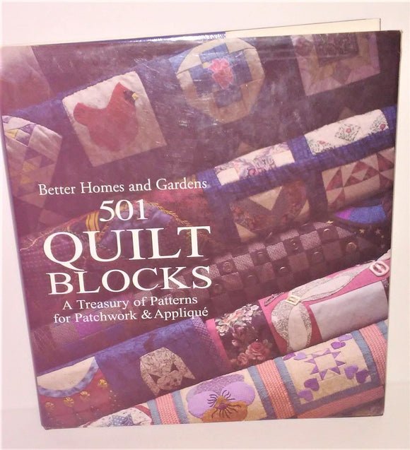 Better Homes and Gardens 501 QUILT BLOCKS A Treasury of Patterns for Patchwork & Applique Book - sandeesmemoriesandcollectibles.com