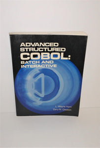 Advanced Structured COBOL Batch and Interactive Book By L. Wayne Horn from 1985 Vintage - sandeesmemoriesandcollectibles.com