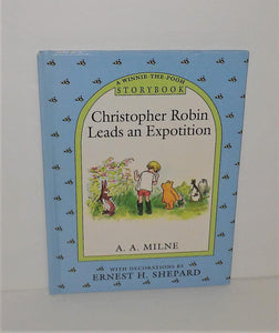 Christopher Robin Leads An Expotition - A Winnie the Pooh Storybook by A. A. Milne from 1993 - sandeesmemoriesandcollectibles.com
