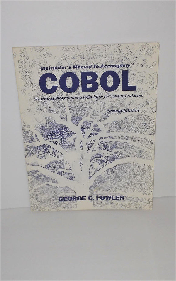 Vintage Instructor's Manual to Accompany COBOL Second Edition by George C. Fowler from 1996 - sandeesmemoriesandcollectibles.com