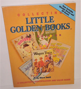 Collecting Little Golden Books - 2nd Edition by Steve Santi from 1994 - sandeesmemoriesandcollectibles.com