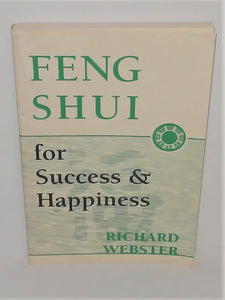 Feng Shui for Success & Happiness Book by Richard Webster from 1999 FIRST EDITION