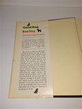 GOOD DOG, BAD DOG Training Your Dog At Home Book by Mordecai Siegal & Matthew Margolis from 1974 - sandeesmemoriesandcollectibles.com