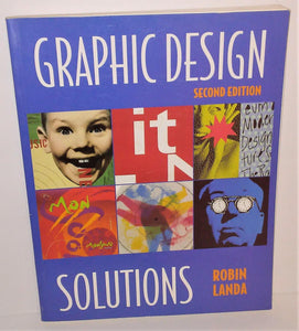 Graphic Design Solutions - Second Edition by Robin Landa from 2001 - sandeesmemoriesandcollectibles.com