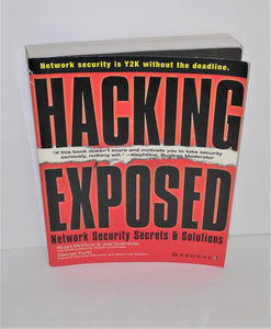 H-CKING EXPOSED - Network Security Secrets & Solutions Book from 1999 - Take Security Seriously - sandeesmemoriesandcollectibles.com