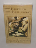 Hunting With Hemingway Audio Book by Hilary Hemingway from 2000 Abridged