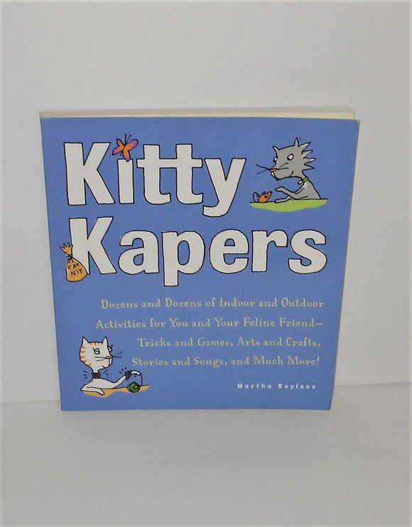 Kitty Kapers Book by Martha Bayless FIRST PRINTING from 2002 - sandeesmemoriesandcollectibles.com