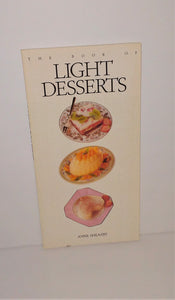 The Book of LIGHT DESSERTS By Anne Sheasby from 1994 - sandeesmemoriesandcollectibles.com
