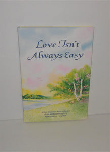 Love Isn't Always Easy Book by Blue Mountain Arts FIRST PRINTING, 2001 - sandeesmemoriesandcollectibles.com