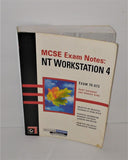 MCSE Exam Notes: NT Workstation 4 Book for EXAM 70-073 from 1998 - sandeesmemoriesandcollectibles.com