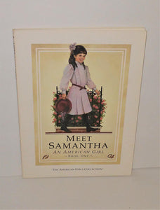 MEET SAMANTHA An American Girl - Book One 1904 - FIRST EDITION from 1986 - sandeesmemoriesandcollectibles.com