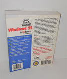 Vintage SAMS Teach Yourself Windows 95 in 24 Hours Book - Second Edition - by Greg Perry from 1997 - sandeesmemoriesandcollectibles.com