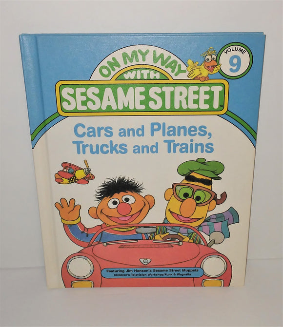On My Way With Sesame Street CARS AND PLANES, TRUCKS AND TRAINS Book Volume 9 from 1989 - sandeesmemoriesandcollectibles.com