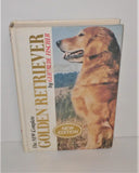 The New Complete GOLDEN RETRIEVER Book by Gertrude Fischer from 1989 Second Edition - sandeesmemoriesandcollectibles.com