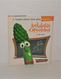 VeggieTales ARCHIBALD'S OPPOSITES Book by Phil Vischer from 1998 - sandeesmemoriesandcollectibles.com